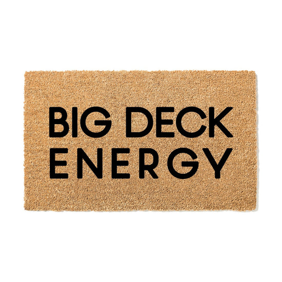 Load image into Gallery viewer, Big Deck Energy Doormat

