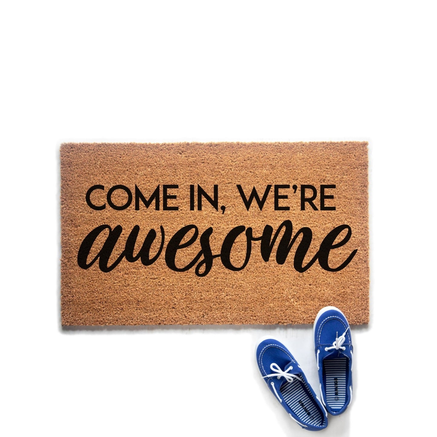Come In, We're Awesome Doormat