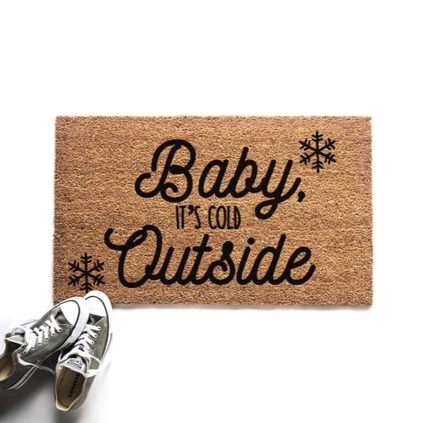 Baby It's Cold Outside Holiday Doormat