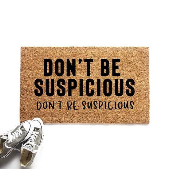 Don't Be Suspicious Doormat