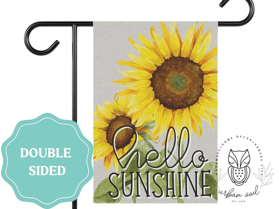 Hello Sunshine Sunflower Garden Flag