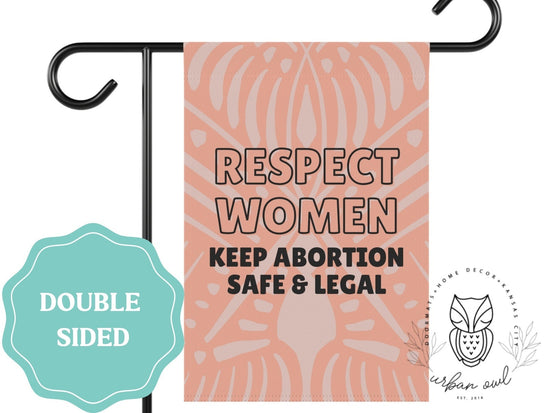 Load image into Gallery viewer, Respect Women Pro-Choice Garden Flag

