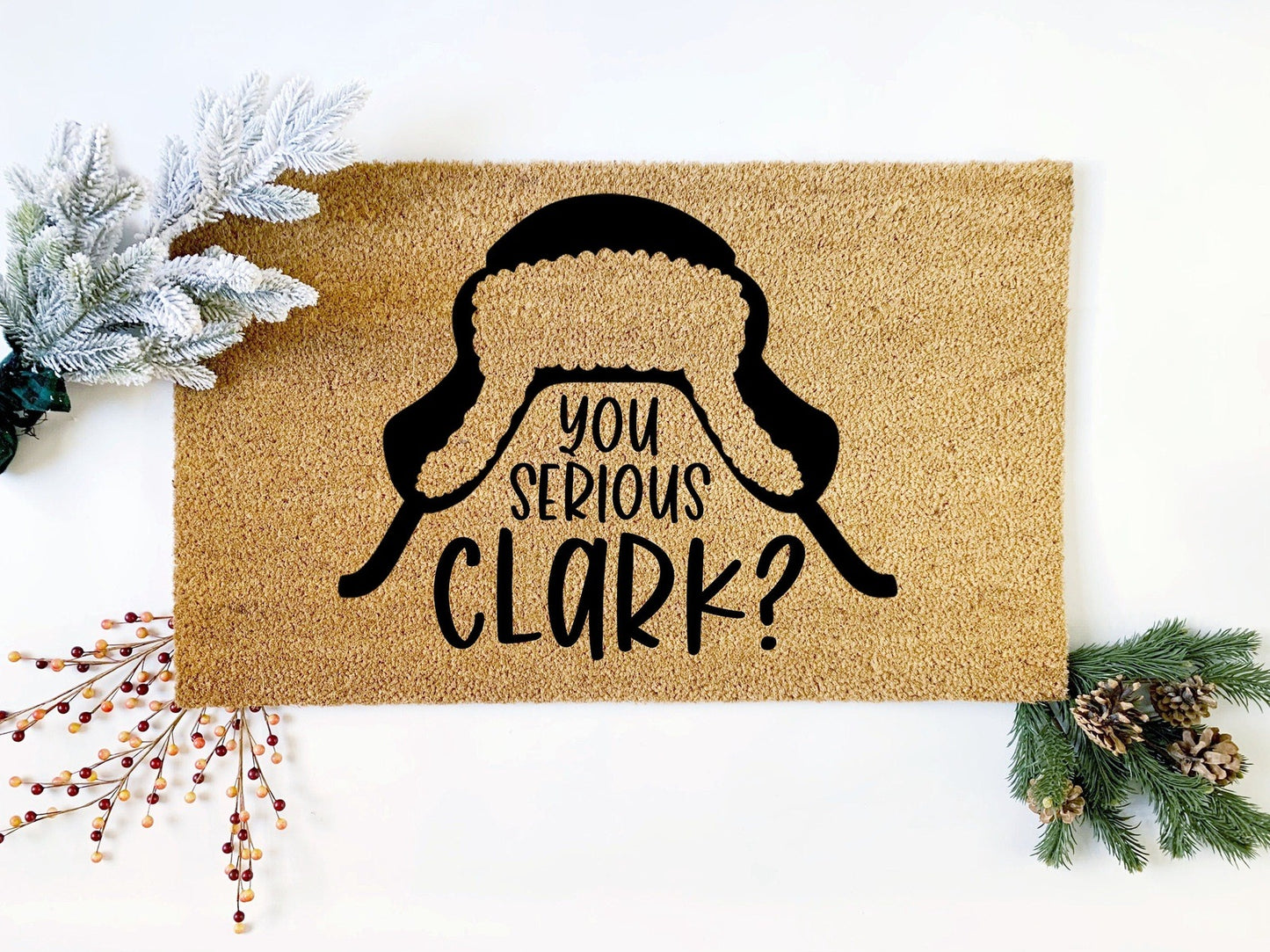 You Serious Clark Christmas Doormat