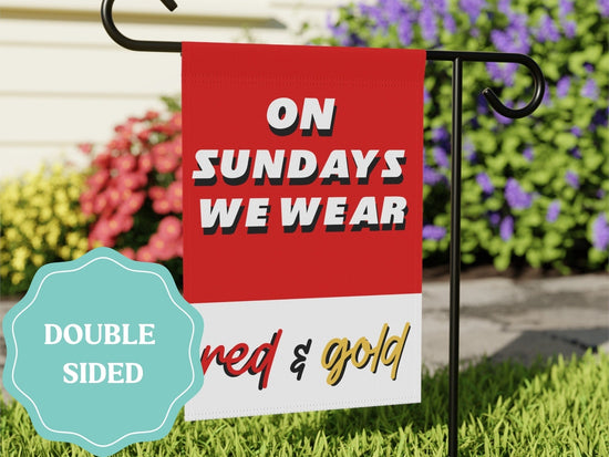 Load image into Gallery viewer, On Sundays We Wear Red and Gold Kansas City Football Garden Flag
