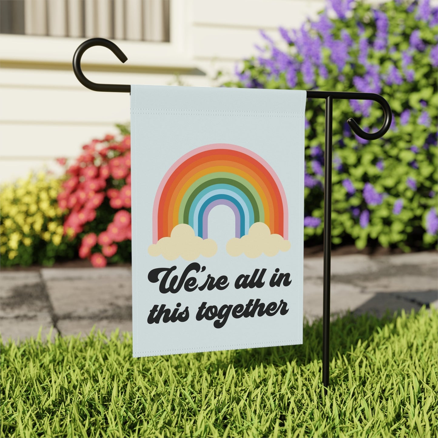 Load image into Gallery viewer, We&amp;#39;re All in This Together Double Sided Garden Flag
