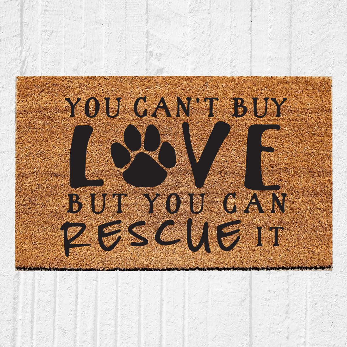 Load image into Gallery viewer, You Can&amp;#39;t Buy Love But You Can Rescue It Doormat
